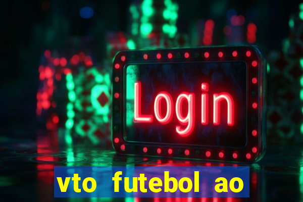 vto futebol ao vivo flamengo